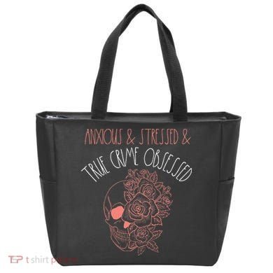 Anxious Stressed True Crime Obsessed Murder Shows Podcast Tote Bag