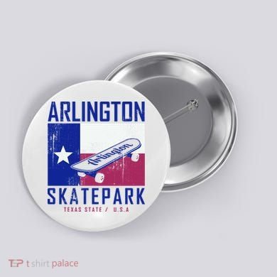 Arlington Skatepark Texas Button