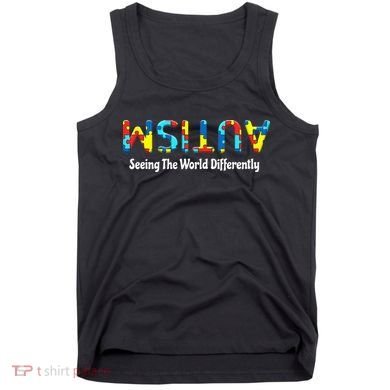 Autism Seeing The World Differently Upside Autism Awareness Tank Top