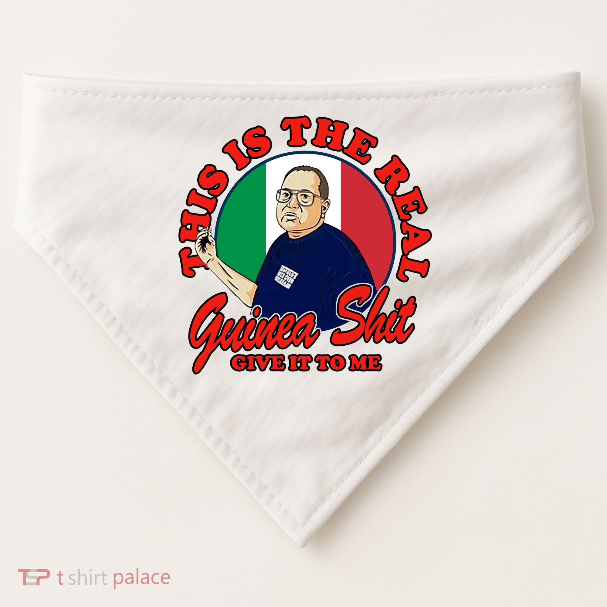 Al Santillo This Is The Real Guinea Shit Give It To Me USA-Made Doggie Bandana