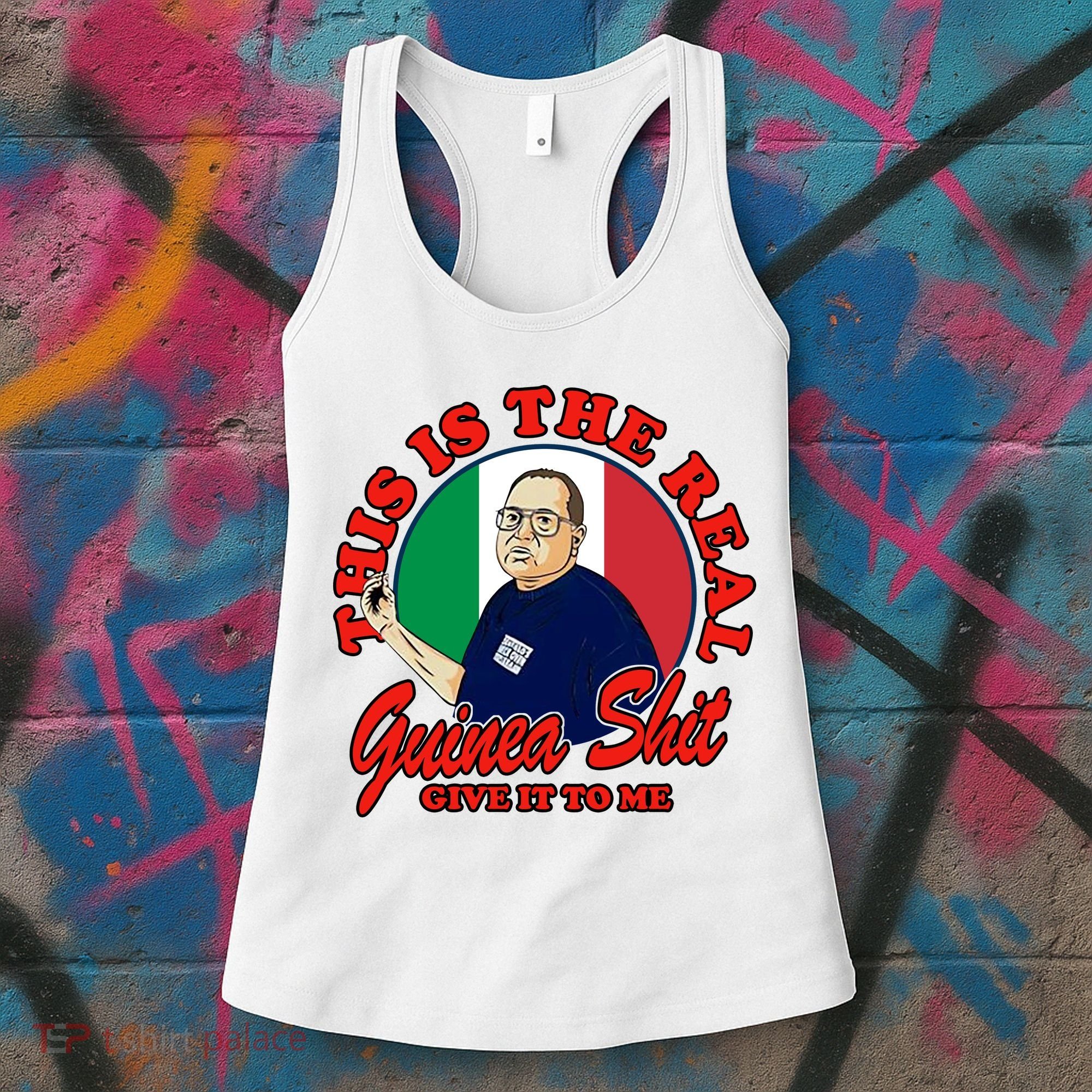 Al Santillo This Is The Real Guinea Shit Give It To Me Women's Tank Top
