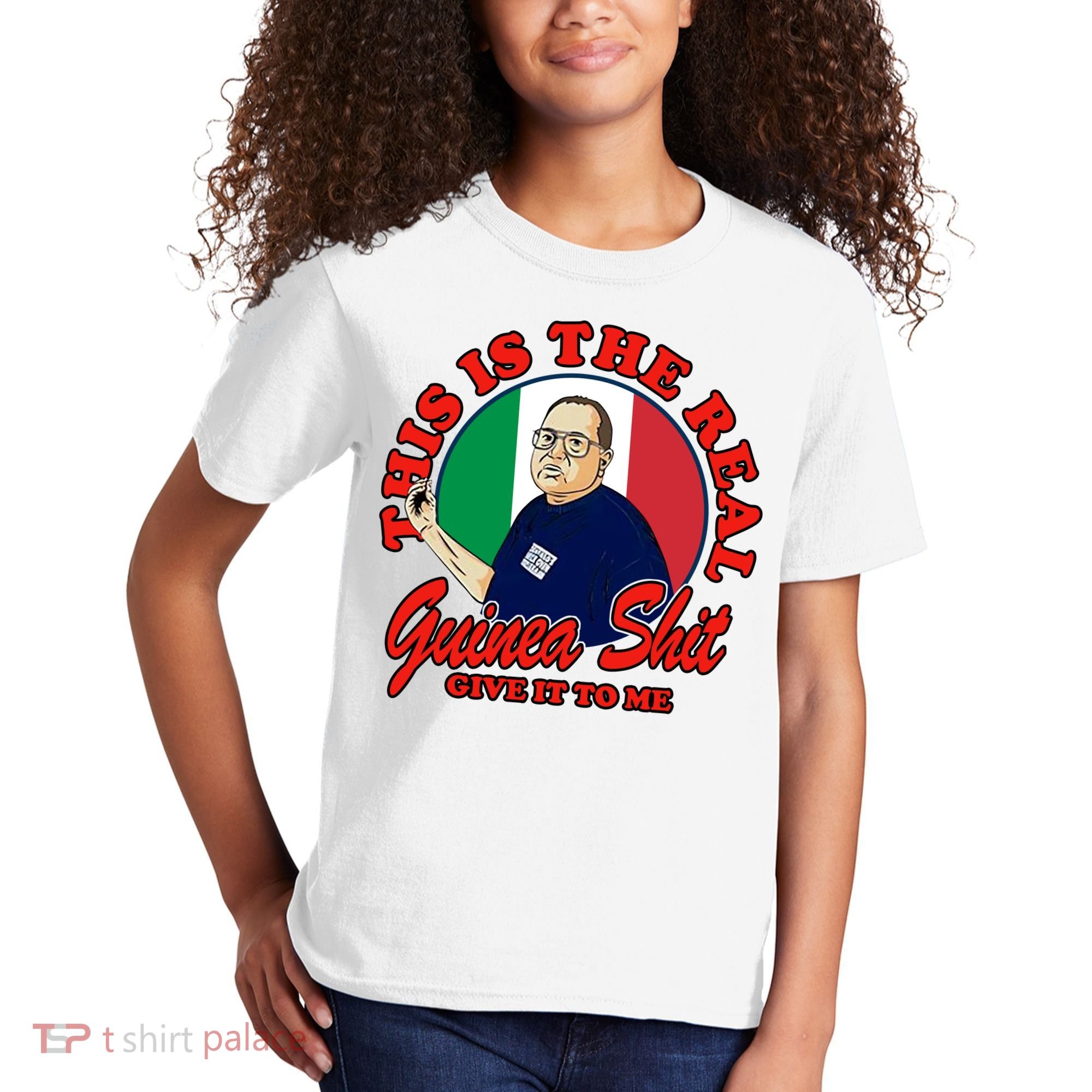 Al Santillo This Is The Real Guinea Shit Give It To Me Kids T-Shirt