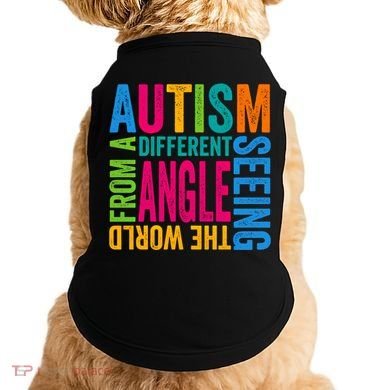 Autism Seeing The World From A Different Angle Autism Gift Doggie Tank