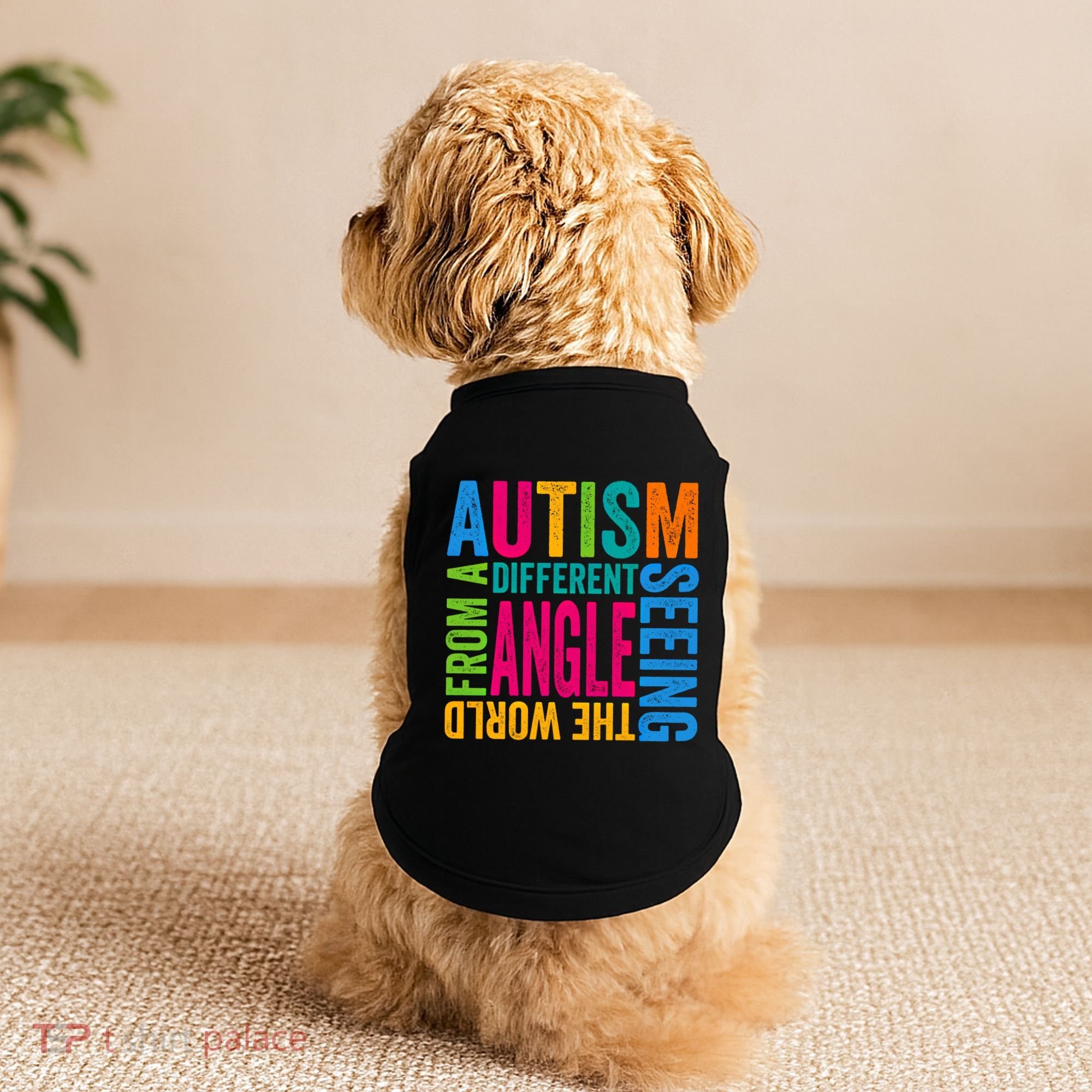 Autism Seeing The World From A Different Angle Autism Gift Doggie Tank