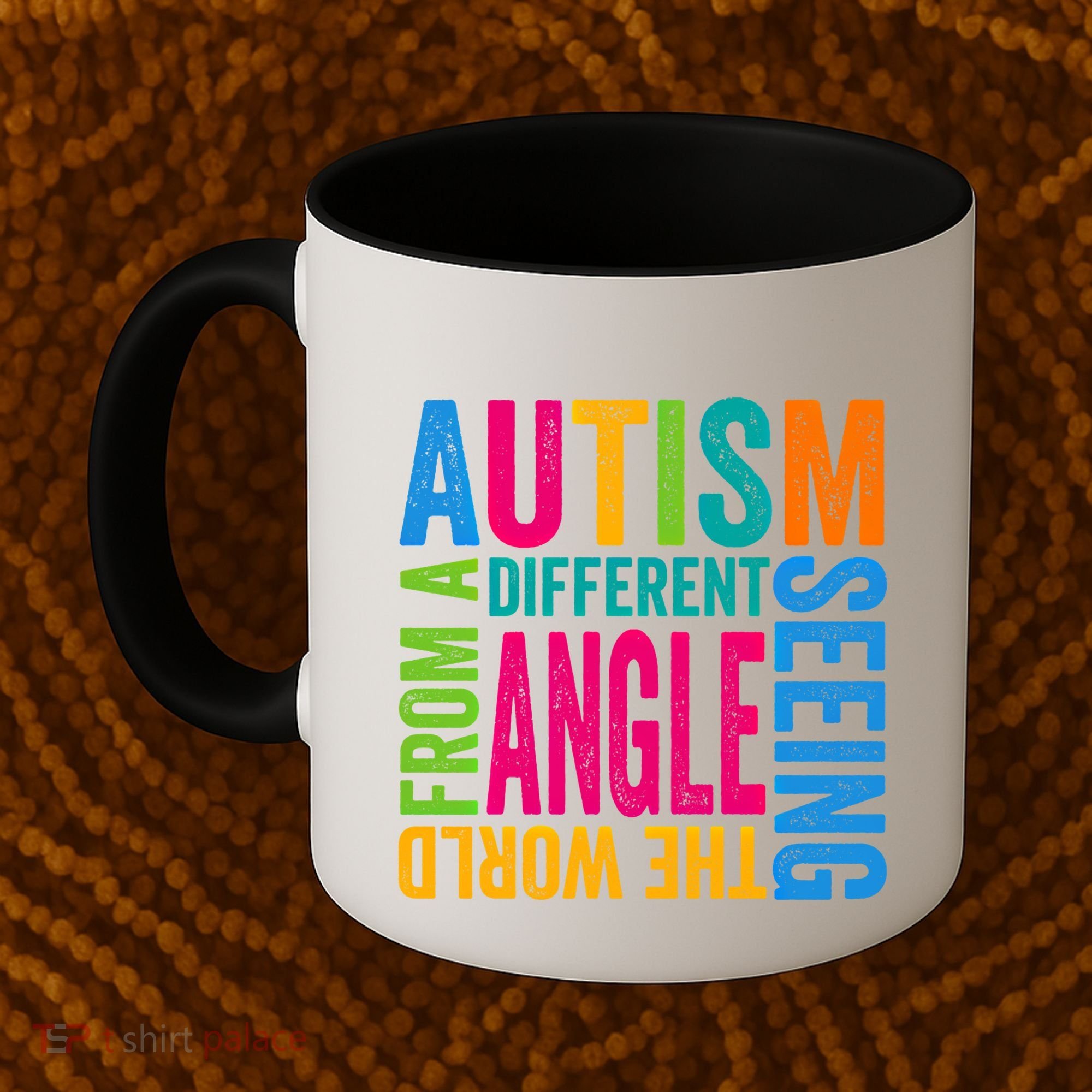 Autism Seeing The World From A Different Angle Autism Gift Coffee Mug