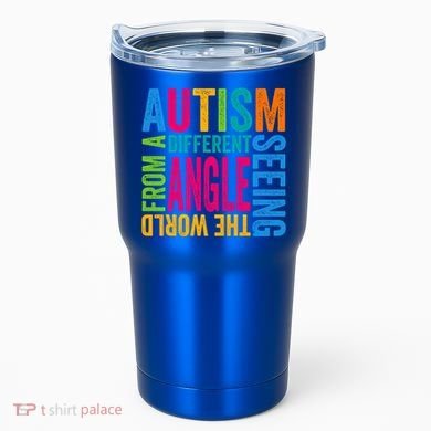 Autism Seeing The World From A Different Angle Autism Gift Tumbler