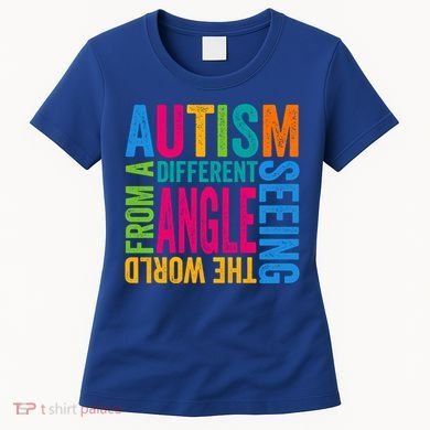 Autism Seeing The World From A Different Angle Autism Gift Women's T-Shirt