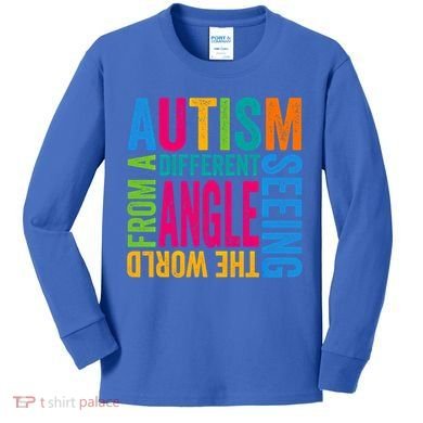 Autism Seeing The World From A Different Angle Autism Gift Kids Long Sleeve Shirt