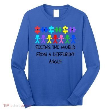 Autism Seeing The World From A Different Angle Awareness2024 Gift Long Sleeve Shirt