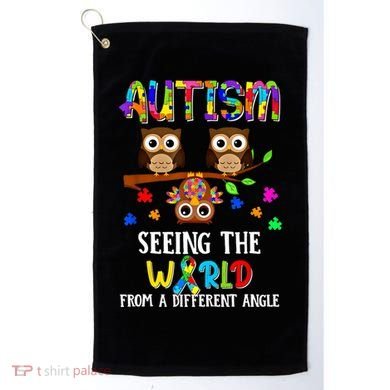 Autism Seeing The World From A Different Angle Gift Golf Towel