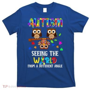 Autism Seeing The World From A Different Angle Gift T-Shirt