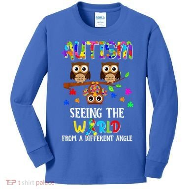 Autism Seeing The World From A Different Angle Gift Kids Long Sleeve Shirt