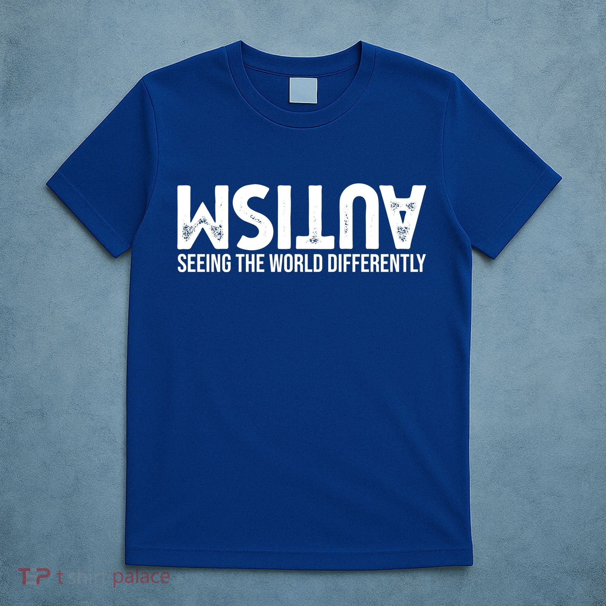 Autism Seeing The World Differently Quote T-Shirt