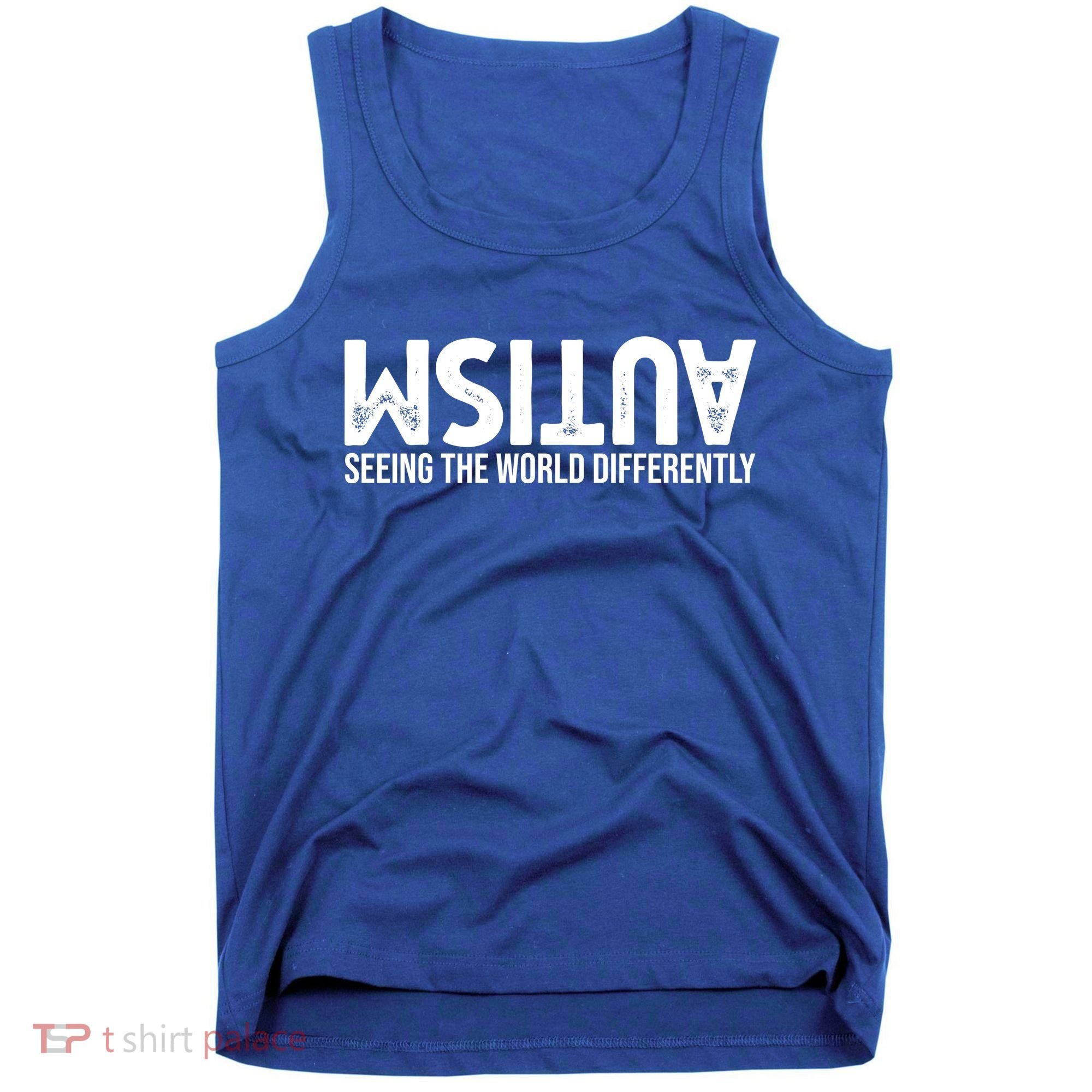 Autism Seeing The World Differently Quote Tank Top