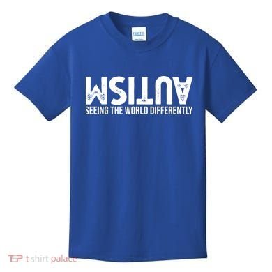 Autism Seeing The World Differently Quote Kids T-Shirt