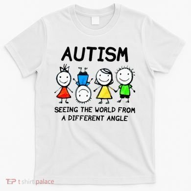 Autism Seeing The World From A Different Angle Autism Gifts T-Shirt
