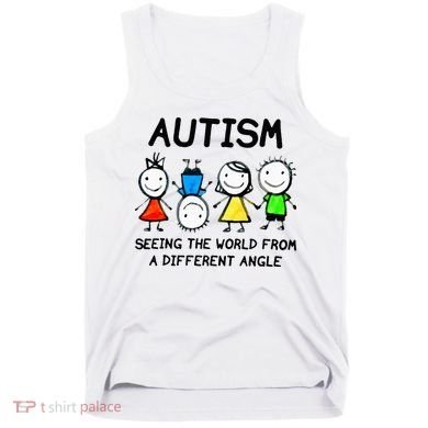 Autism Seeing The World From A Different Angle Autism Gifts Tank Top