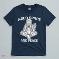 Astronaut Skeleton Need Space And Peace T-Shirt thumb 5