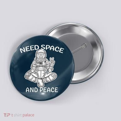 Astronaut Skeleton Need Space And Peace Button