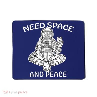 Astronaut Skeleton Need Space And Peace Mousepad
