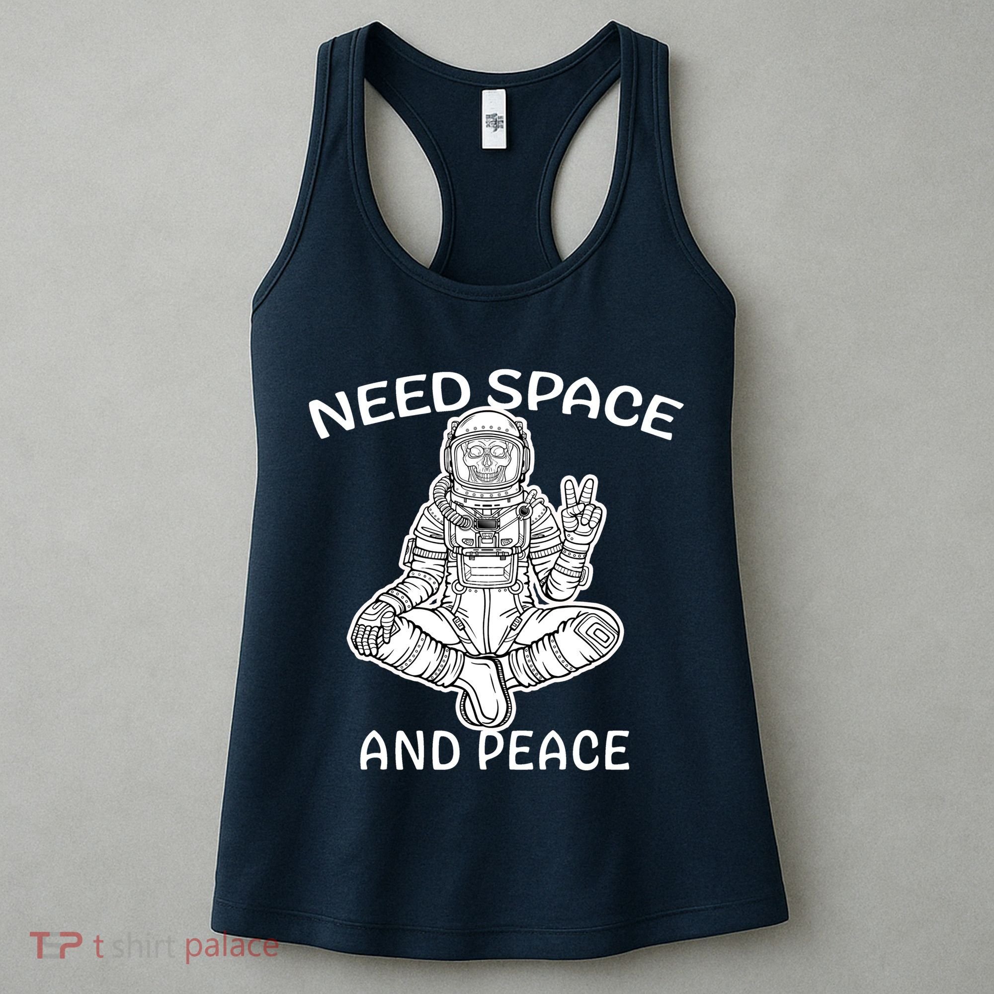Astronaut Skeleton Need Space And Peace Women's Tank Top