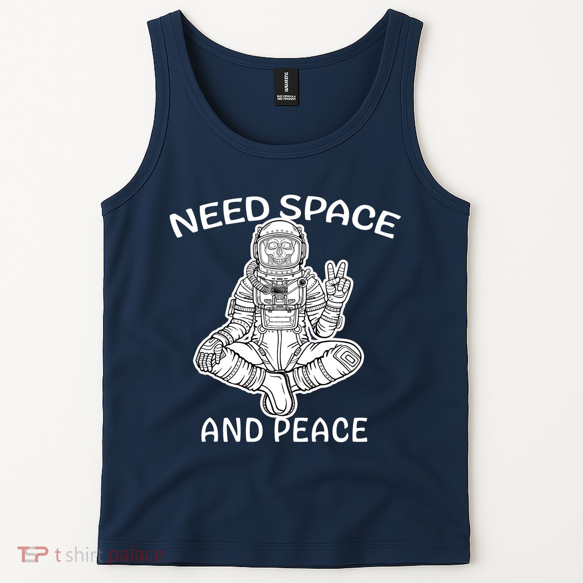 Astronaut Skeleton Need Space And Peace Tank Top