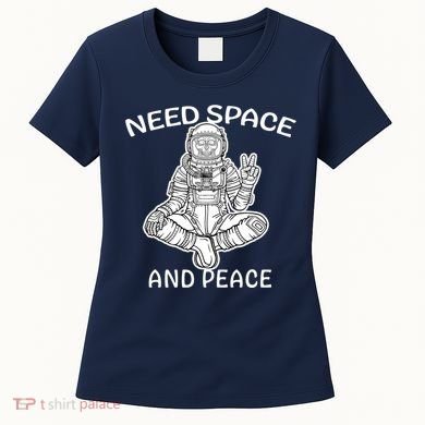 Astronaut Skeleton Need Space And Peace Women's T-Shirt