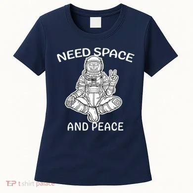Astronaut Skeleton Need Space And Peace Women's T-Shirt