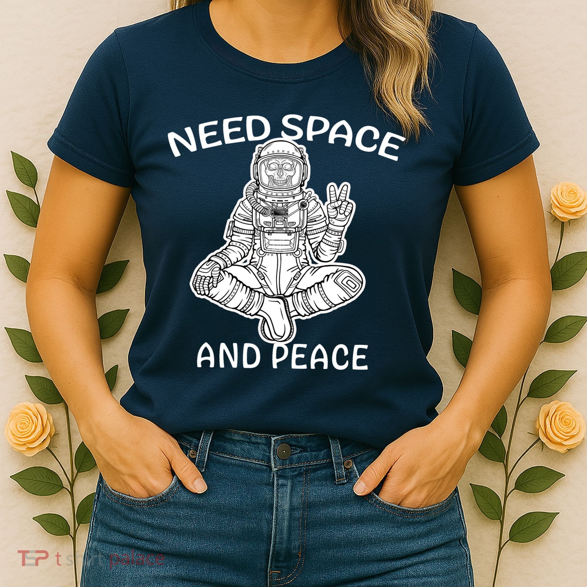 Astronaut Skeleton Need Space And Peace Women's T-Shirt