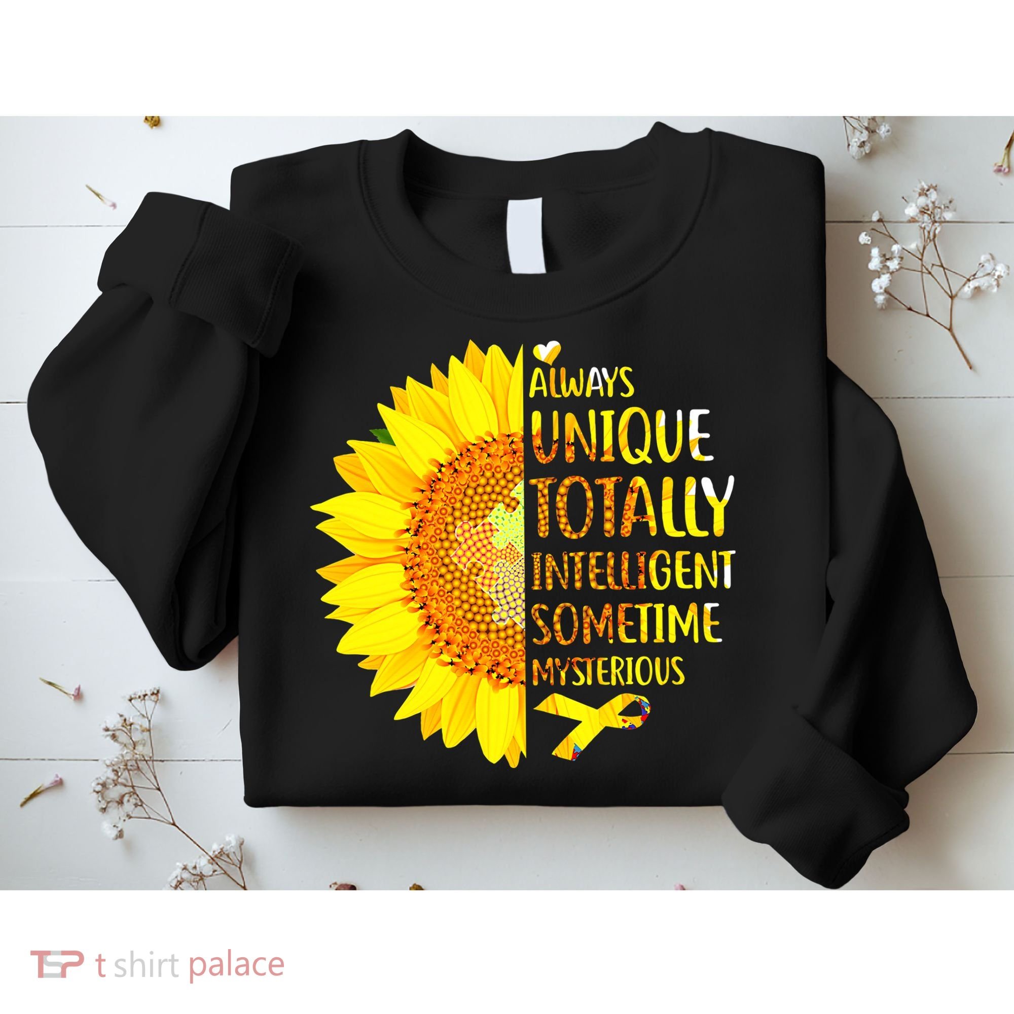 Autism Sunflower Unique Totally Intelligent Mysterious Sweatshirt