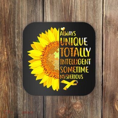 Autism Sunflower Unique Totally Intelligent Mysterious Coaster