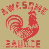 Awesome Sauce With Picture Of Rooster Funny Retro T-Shirt thumb 7