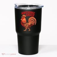 Awesome Sauce With Picture Of Rooster Tumbler thumb 0