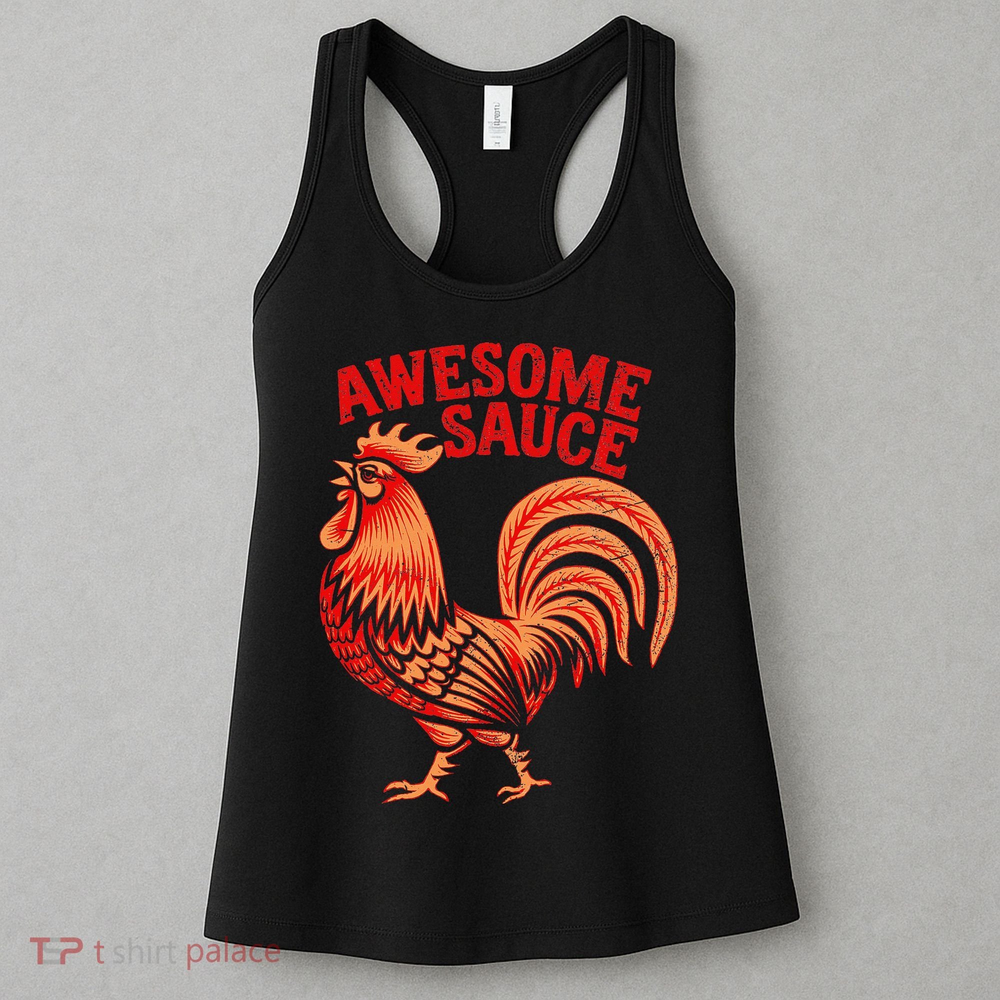 Awesome Sauce With Picture Of Rooster Women's Tank Top