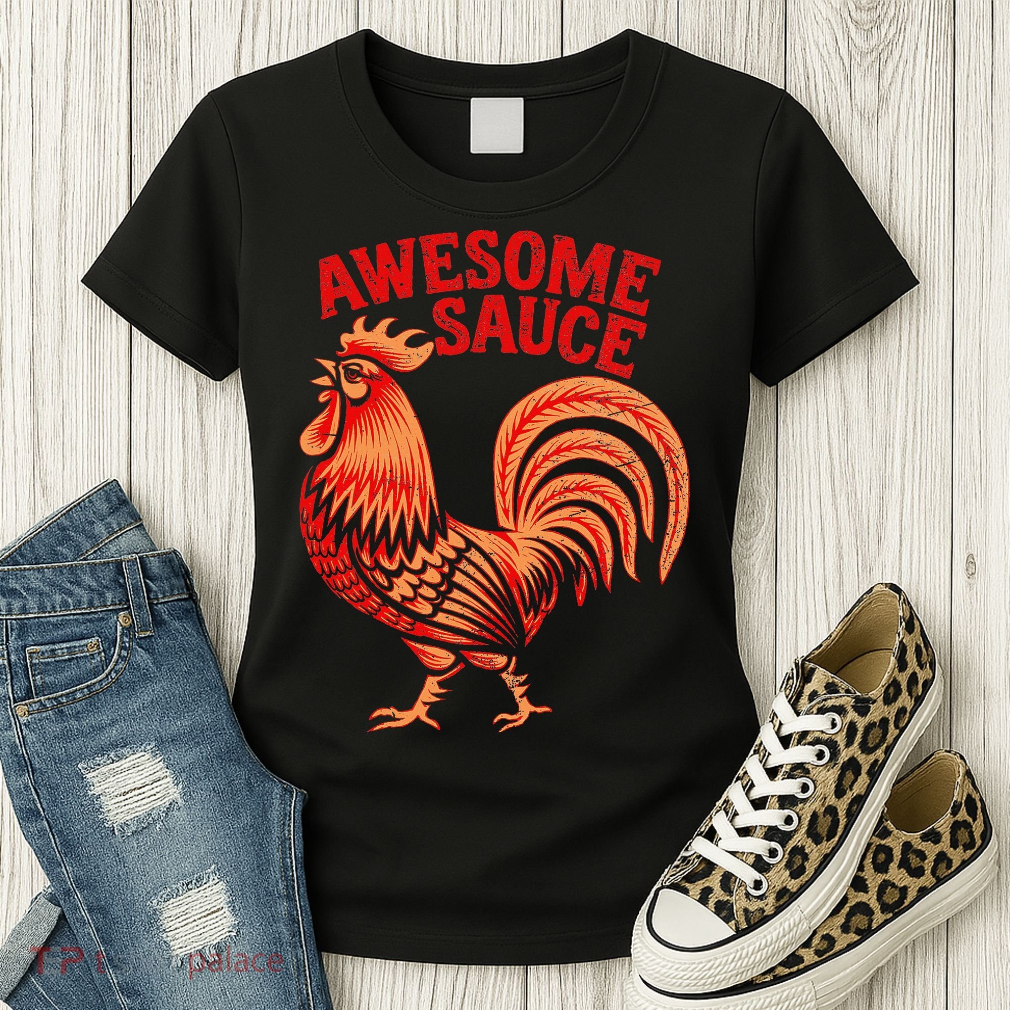 Awesome Sauce With Picture Of Rooster Women's T-Shirt