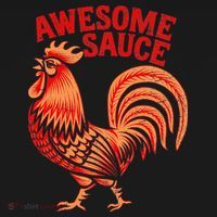 Awesome Sauce With Picture Of Rooster Women's T-Shirt thumb 6