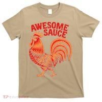 Awesome Sauce With Picture Of Rooster T-Shirt thumb 0