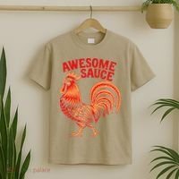 Awesome Sauce With Picture Of Rooster T-Shirt thumb 2