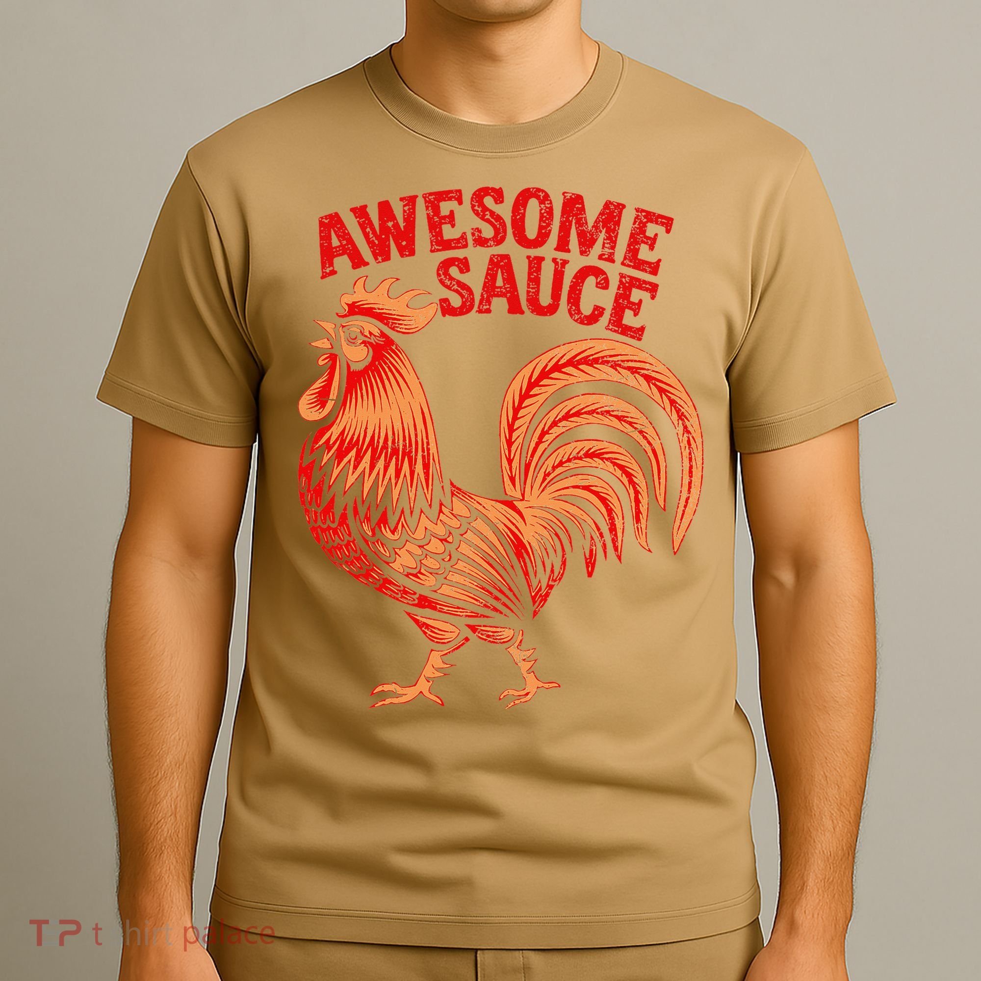 Awesome Sauce With Picture Of Rooster T-Shirt