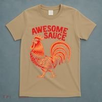 Awesome Sauce With Picture Of Rooster T-Shirt thumb 5