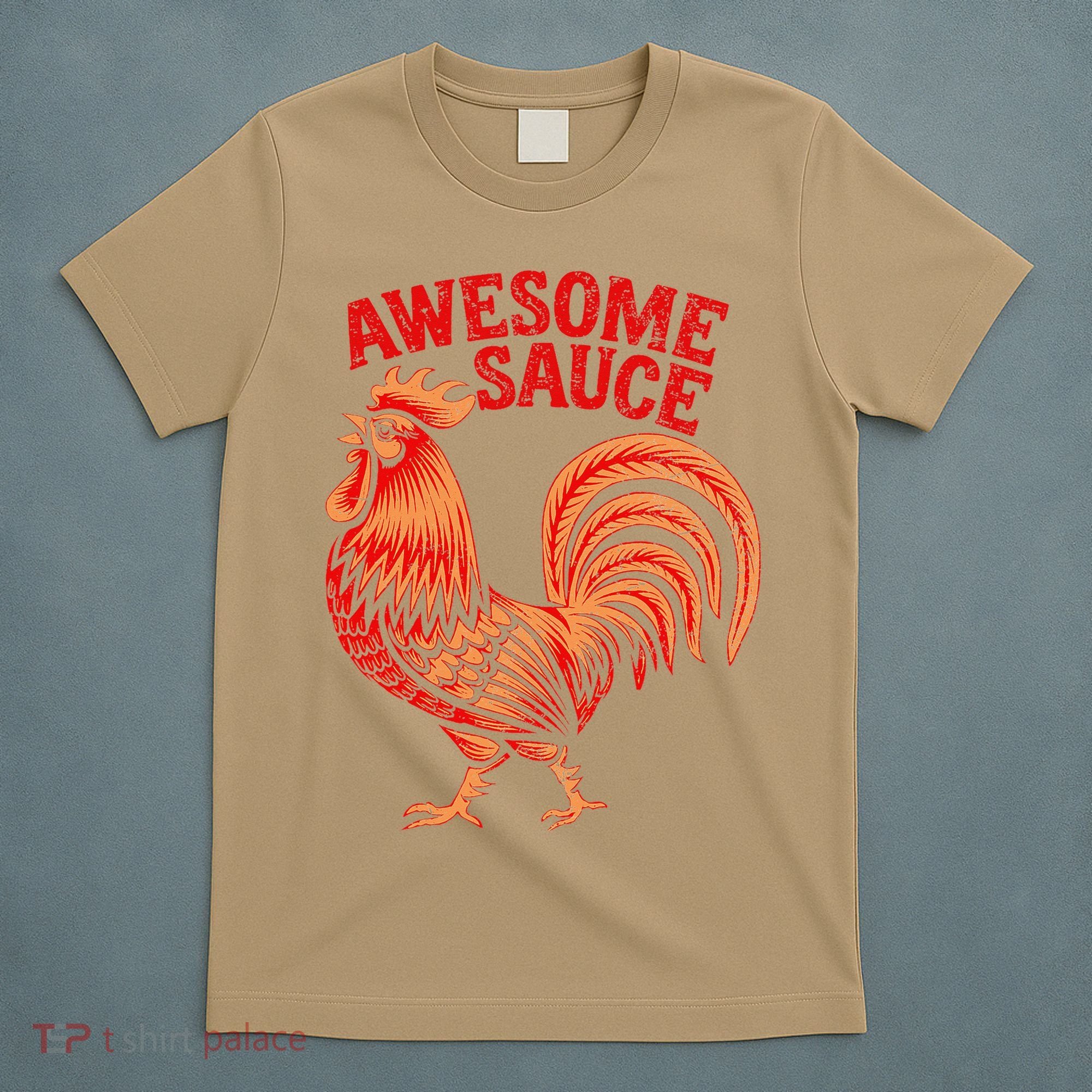 Awesome Sauce With Picture Of Rooster T-Shirt