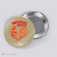 Awesome Sauce With Picture Of Rooster Button thumb 0