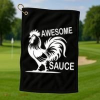 Awesome Sauce With Picture Of Rooster Golf Towel thumb 1