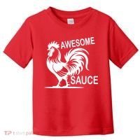 Awesome Sauce With Picture Of Rooster Toddler T-Shirt thumb 0