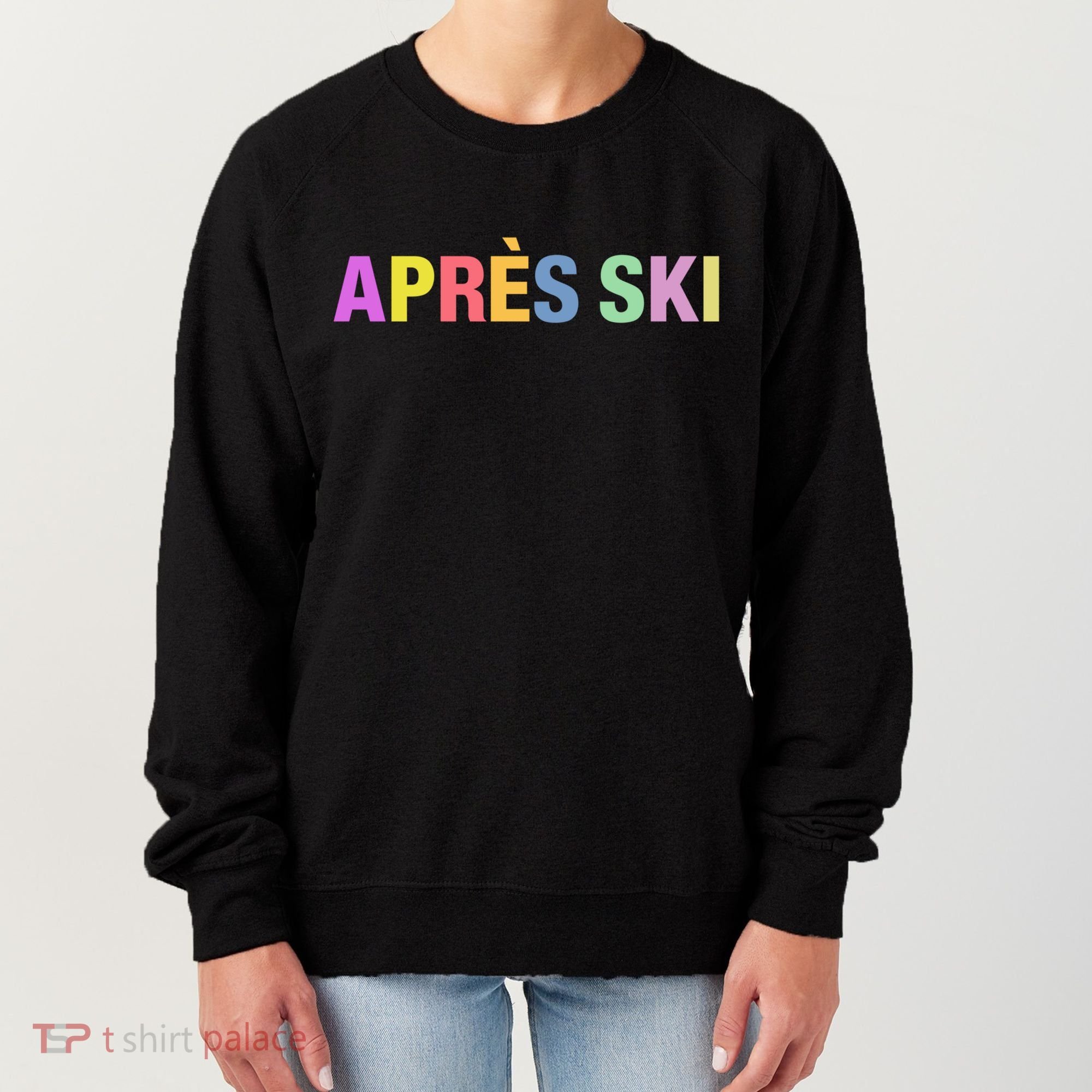 Après Ski Winter Sports Gift Women's Sweatshirt