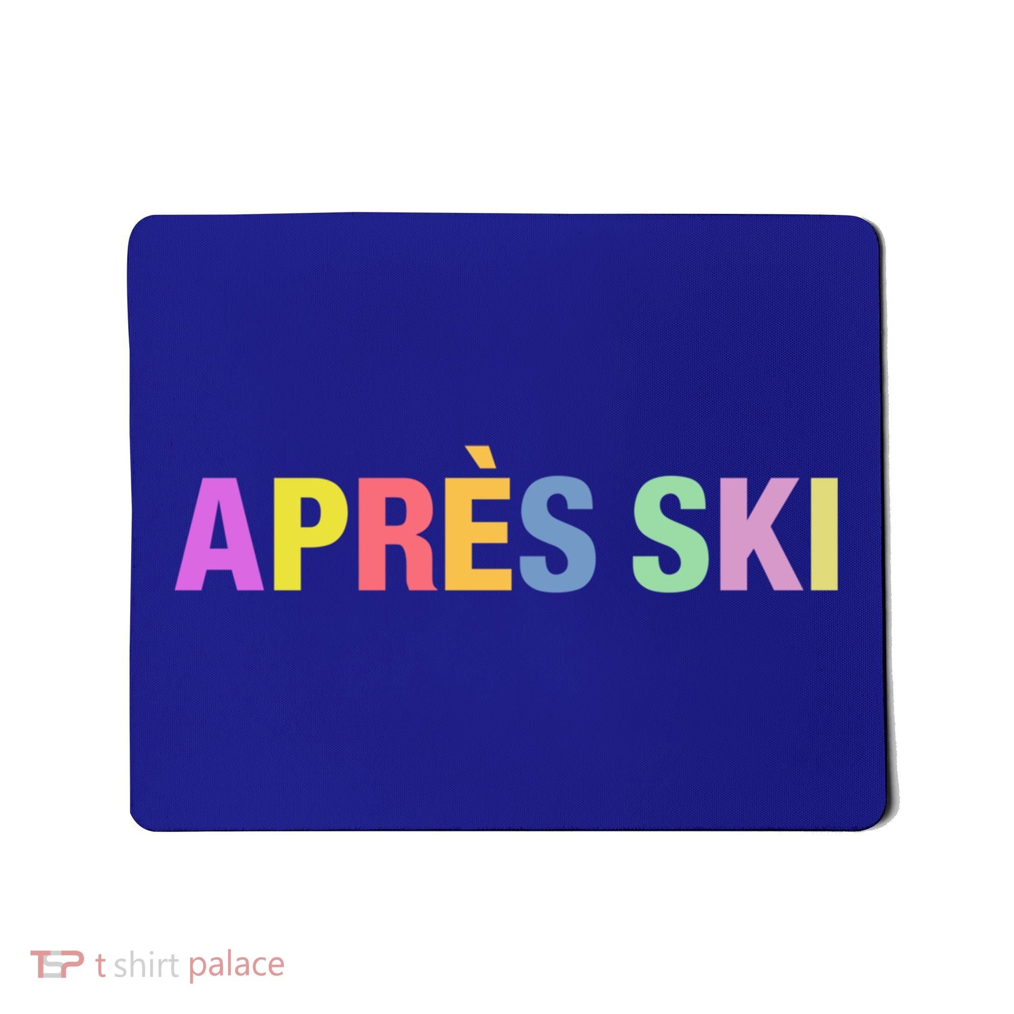 Après Ski Winter Sports Gift Mousepad