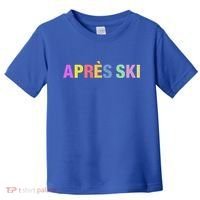 Après Ski Winter Sports Gift Toddler T-Shirt thumb 0