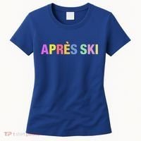 Après Ski Winter Sports Gift Women's T-Shirt thumb 0