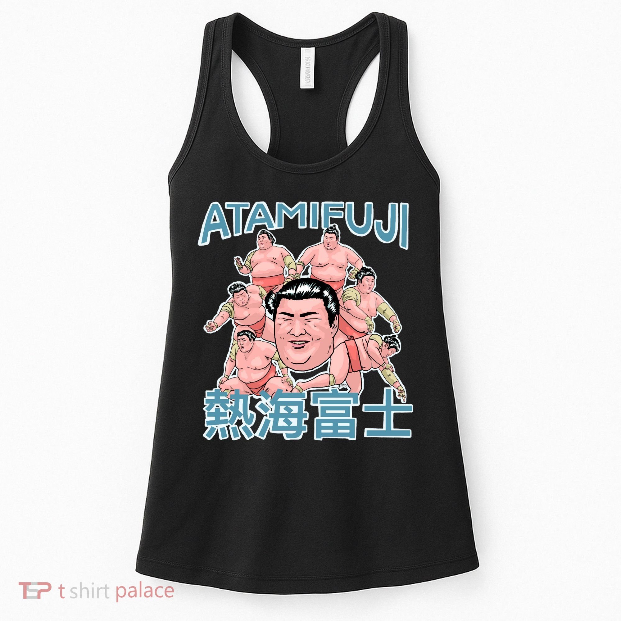 Atamifuji Sumo Wrestler Japan 熱海富士 相撲 Women's Tank Top