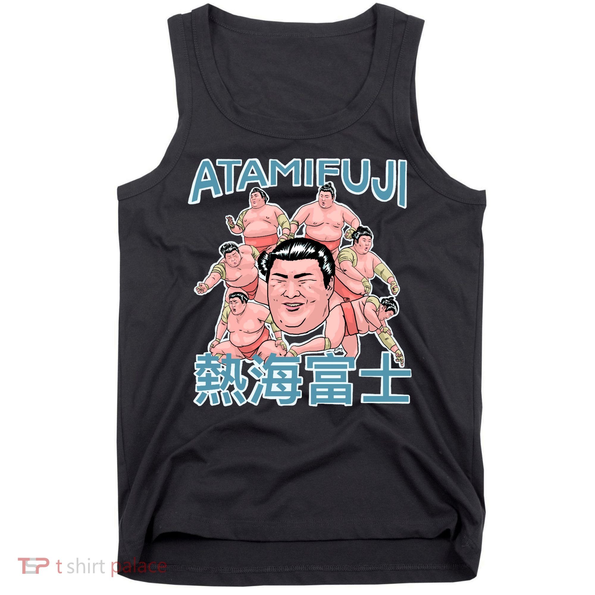 Atamifuji Sumo Wrestler Japan 熱海富士 相撲 Tank Top